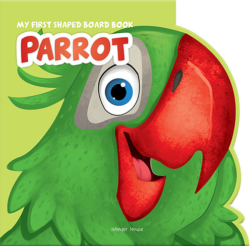 Parrot (Animal Picture Book) by Wonder House Books, 9789354404566