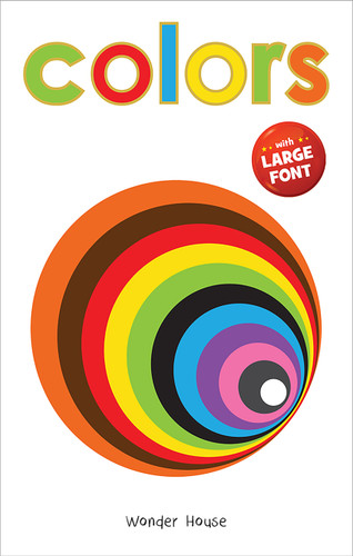 Colors (Early Learning Board Book With Large Font) by Wonder House Books, 9789390183869