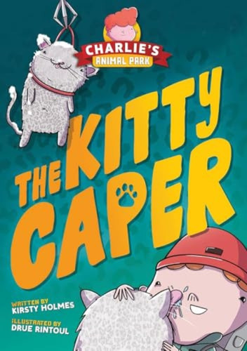 The Kitty Caper - 9798899130199 by Kirsty Holmes, Drue Rintoul
