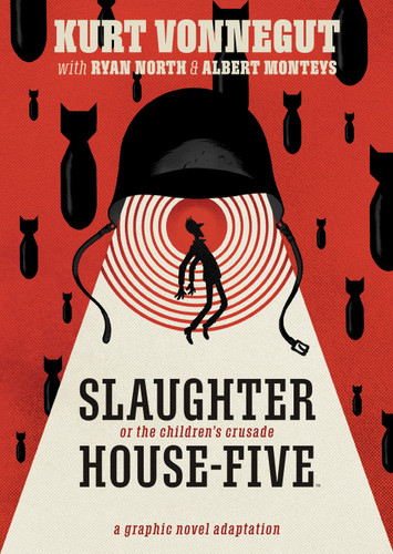 Slaughterhouse-Five: The Graphic Novel by Kurt Vonnegut, Ryan North, 9781684156252