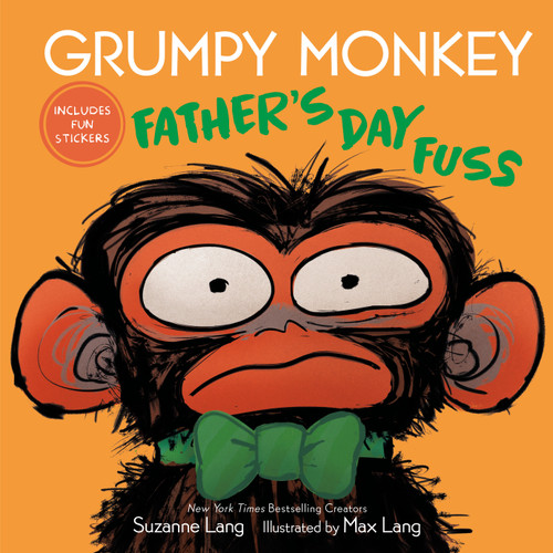 Grumpy Monkey Father's Day Fuss (Includes Fun Stickers!) by Suzanne Lang, Max Lang, 9780593709405