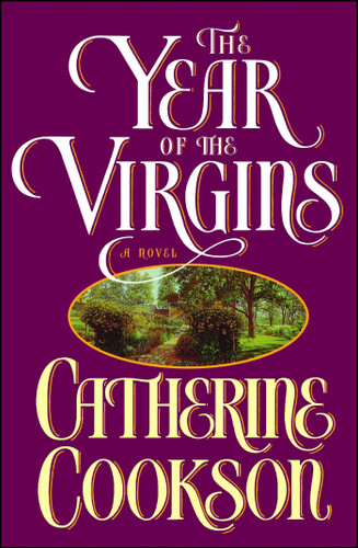 Year of the Virgins by Catherine Cookson, 9781451660173