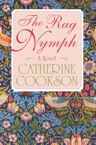 Rag Nymph (A Novel) by Catherine Cookson, 9781451660067