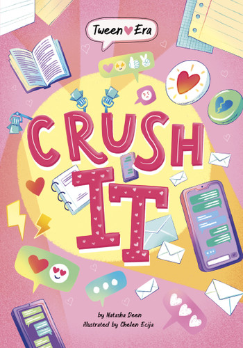 Crush It by Natasha Deen, Chelen Ecija, 9798875246647 Crush It by Natasha Deen, Chelen Ecija, 9798875246647