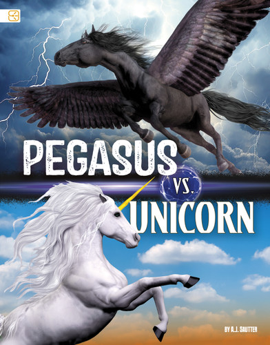 Pegasus vs. Unicorn by A. J. Sautter, 9798875255595
