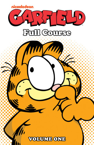 Garfield: Full Course Vol. 1 by Jim Davis, Mark Evanier, Scott Nickel, 9781608861286