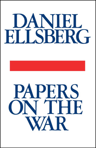 Papers on the War by Daniel Ellsberg, 9781439193761