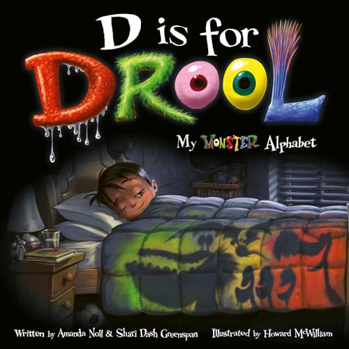 D is for Drool (My Monster Alphabet) - 9781962269339 by Amanda Noll, Shari Dash Greenspan, Howard McWilliam