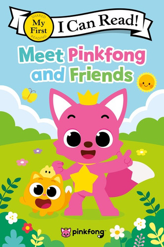 Pinkfong: Meet Pinkfong and Friends by Pinkfong, 9780063272439