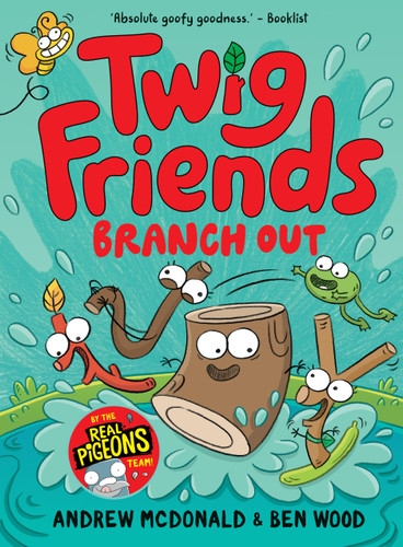 Twig Friends Branch Out (Twig Friends #4) by Andrew McDonald, Ben Wood, 9781761215476