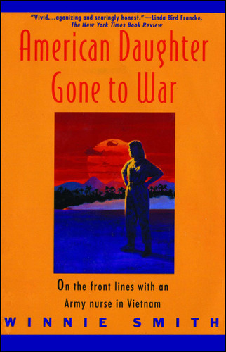 AMERICAN DAUGHTER GONE TO WAR by Winnie Smith, 9780671870485