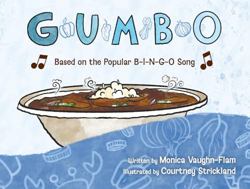 G-U-M-B-O (Based on the Popular B-I-N-G-O Song) by Monica Vaughn-Flam, 9781455628582