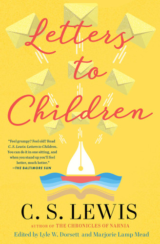 C. S. Lewis' Letters to Children by Marjorie Lamp Mead, Lyle W. Dorsett, 9780684823720