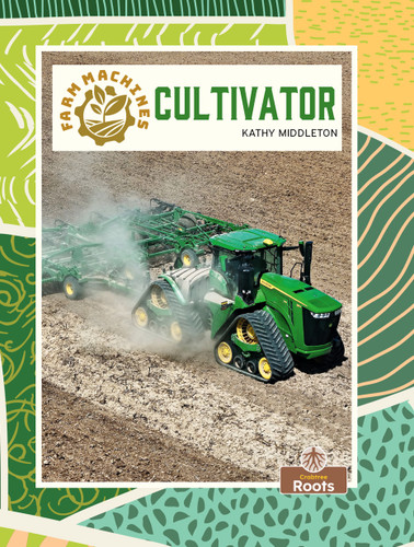 Cultivator by Kathy Middleton, 9781039881051