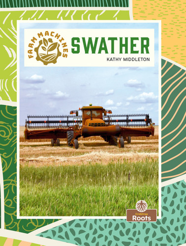 Swather - 9781039884694 by Kathy Middleton, 9781039884694