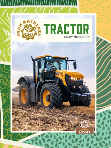 Tractor - 9781039881037 by Kathy Middleton, 9781039881037