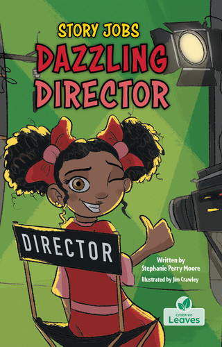 Dazzling Director - 9781039884618 by Stephanie Perry Moore, 9781039884618