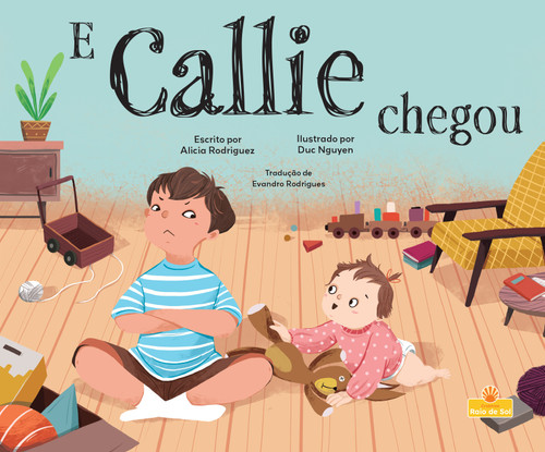 E Callie chegou (Along Came Callie) (Portuguese Edition) - 9781039884984 by Alicia Rodriguez, 9781039884984