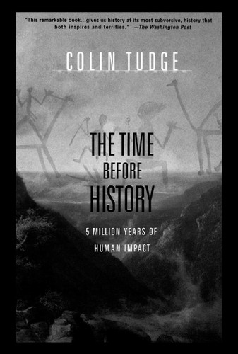 The Time Before History by Colin Tudge, 9780684830520
