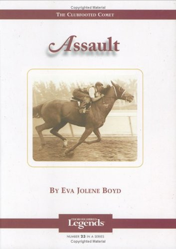 Assault (Thoroughbred Legends) by Eva Jolene Boyd, 9781581501070