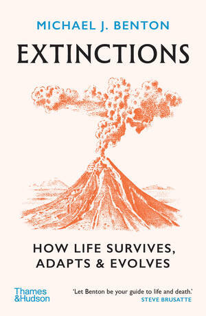 Extinctions (How Life Survives, Adapts and Evolves) - 9780500298633 by Michael J. Benton, 9780500298633