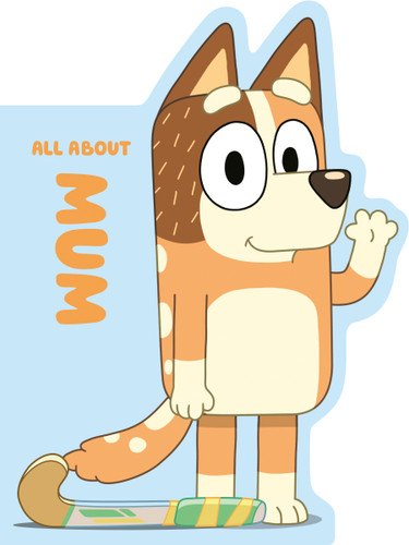 Bluey: All About Mum by Penguin Young Readers Licenses, 9798217142736