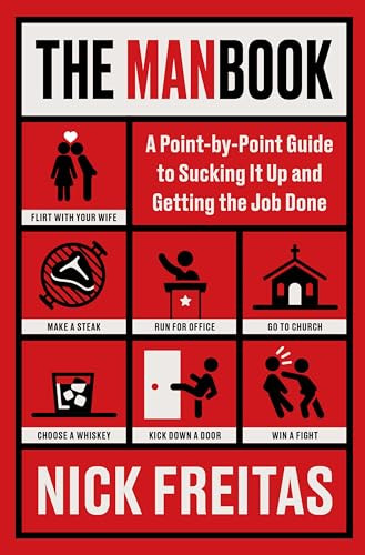 The Manbook (A Point-by-Point Guide to Sucking It Up and Getting the Job Done) by Nick Freitas, 9780063434080