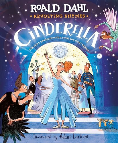 Revolting Rhymes: Cinderella by Roald Dahl, Adam Larkum, 9798217040797