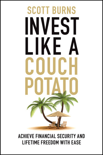 Invest Like a Couch Potato by Scott Burns, 9781394366866 Invest Like a Couch Potato by Scott Burns, 9781394366866