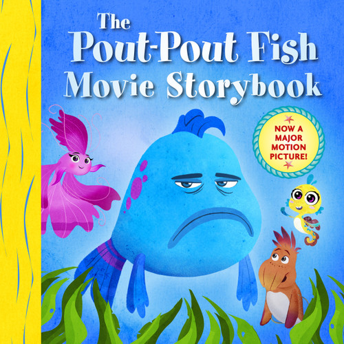 The Pout-Pout Fish Movie Storybook by Deborah Diesen, Dan Hanna, 9780374394813
