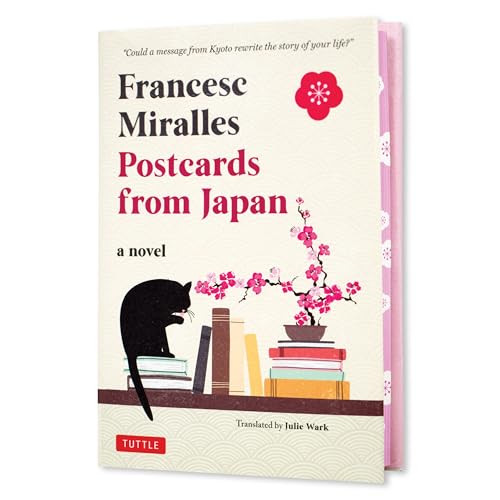 Postcards from Japan: A Novel by Francesc Miralles, Julie Wark, 9784805319970