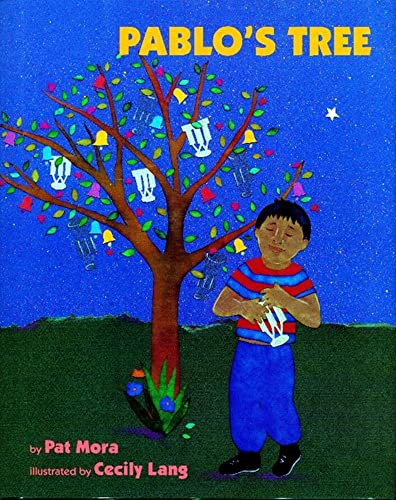 Pablo's Tree by Pat Mora, Cecily Lang, 9780027674019