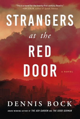 Strangers at the Red Door (A Novel) by Dennis Bock, 9781443476539