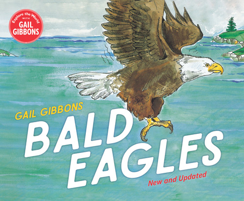 Bald Eagles - 9780823462889 by Gail Gibbons, 9780823462889
