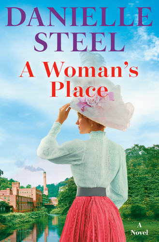 A Woman's Place (A Novel) - 9780593973080 by Danielle Steel