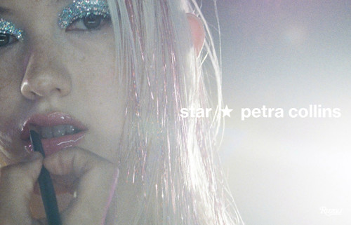 Petra Collins: STAR by Petra Collins, 9780847876310 Petra Collins: STAR by Petra Collins, 9780847876310