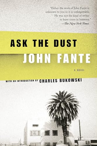 Ask the Dust by John Fante, 9780060822552