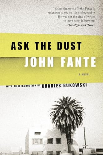 Ask the Dust by John Fante, 9780060822552