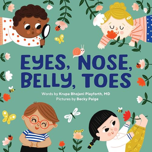 Eyes, Nose, Belly, Toes by Krupa Bhojani Playforth MD, 9798886081947