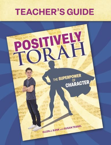 Positively Torah Teacher's Guide by Ellen Rank, Susan Tessel, 9781681151694
