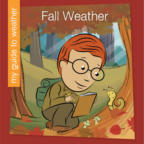 Fall Weather by Rebecca Felix, 9781668972564