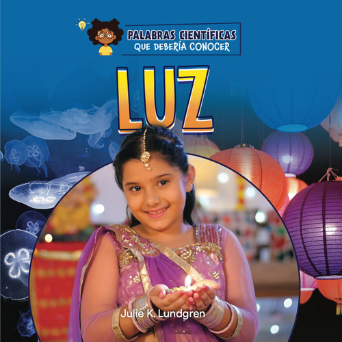 Luz (Spanish Edition) by Julie K. Lundgren, 9781668972908
