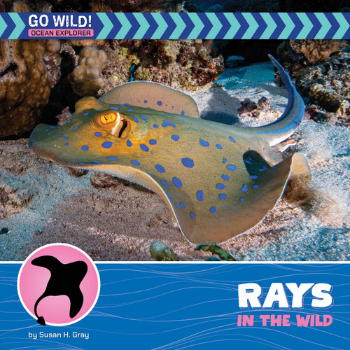 Rays in the Wild - 9781668974209 by Susan H. Gray, 9781668974209