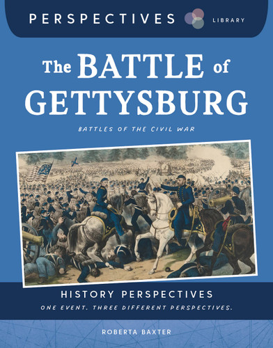 The Battle of Gettysburg (Battles of the Civil War) - 9781668974773 by Roberta Baxter, Melissa Crawford, 9781668974773