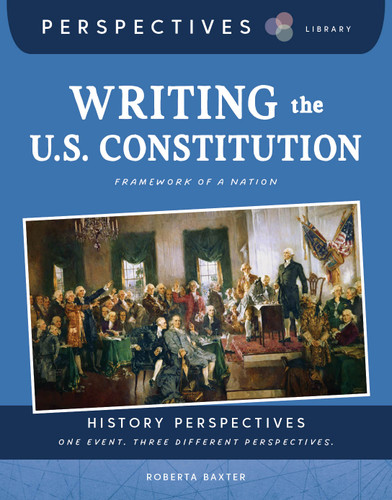 Writing the U.S. Constitution (Framework of a Nation) - 9781668974759 by Roberta Baxter, Melissa Crawford, 9781668974759