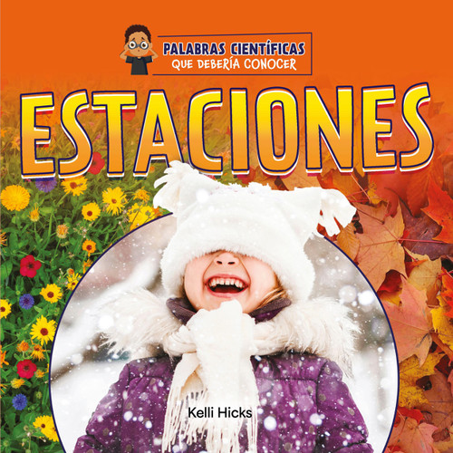 Estaciones (Spanish Edition) - 9781668974315 by Kelli Hicks, 9781668974315