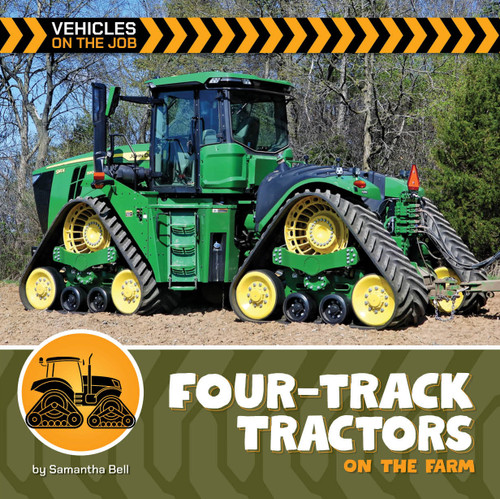 Four-Track Tractors on the Farm - 9781668974049 by Samantha Bell, 9781668974049