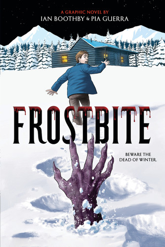 Frostbite: A Graphic Novel by Ian Boothby, Pia Guerra, 9781546111177