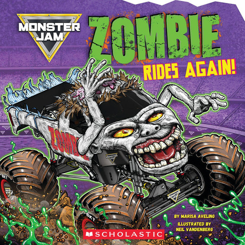 Monster Jam: Zombie Rides Again! (Deluxe Storybook) by Marisa Aveling, Neil Vandenberg, 9798225042066 Monster Jam: Zombie Rides Again! (Deluxe Storybook) by Marisa Aveling, Neil Vandenberg, 9798225042066