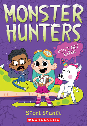 Don't Get Eaten (Monster Hunters #1) by Scott Stuart, 9798225042745